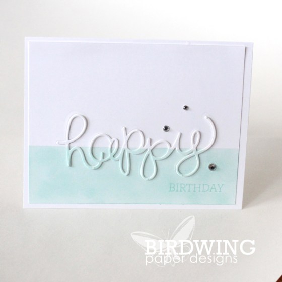 A Happy Birthday Card - Birdwing Paper Designs